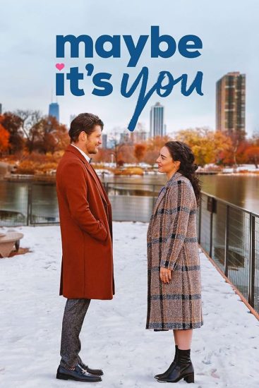 مشاهدة فيلم Maybe It’s You 2023 مترجم